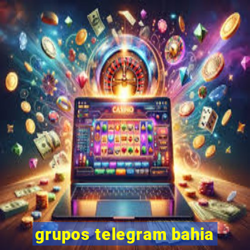 grupos telegram bahia